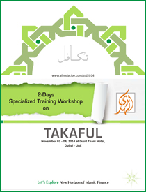 Two Days Specialized Training Workshop on Takaful - 22 - 23 August, 2014 at Movenpick Hotel, Karachi.