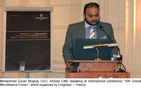 Muhammad Zubair Mughal, CEO, AlHuda CIBE Speaking at International conference "10th Global Microfinance Forum", which organized by Uniglobal – Vienna