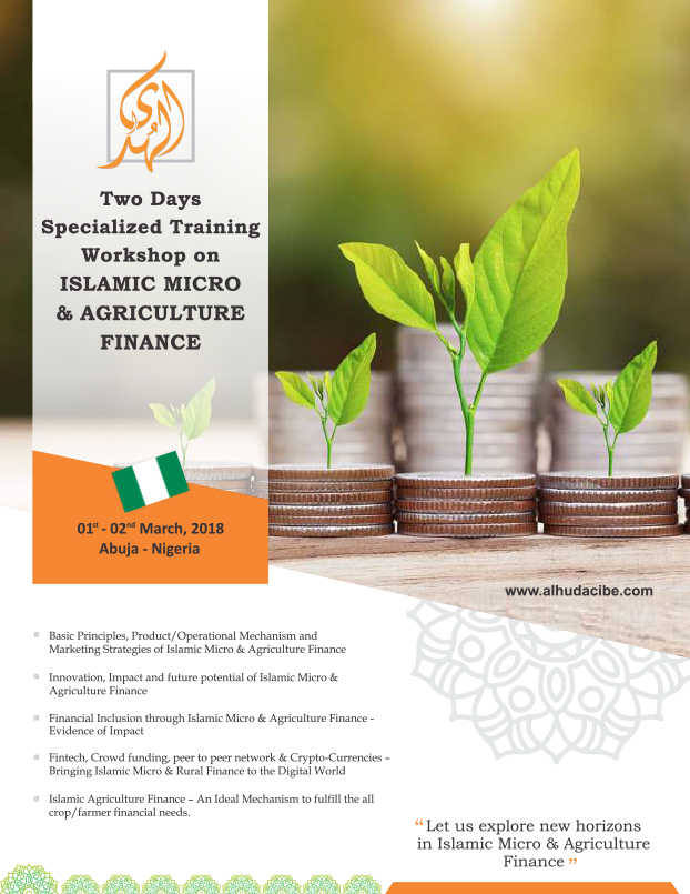 Two Days Specialized Training Workshop on Islamic Micro & Agriculture Finance will be held on 1st - 2nd March, 2018 at Abuja - Nigeria